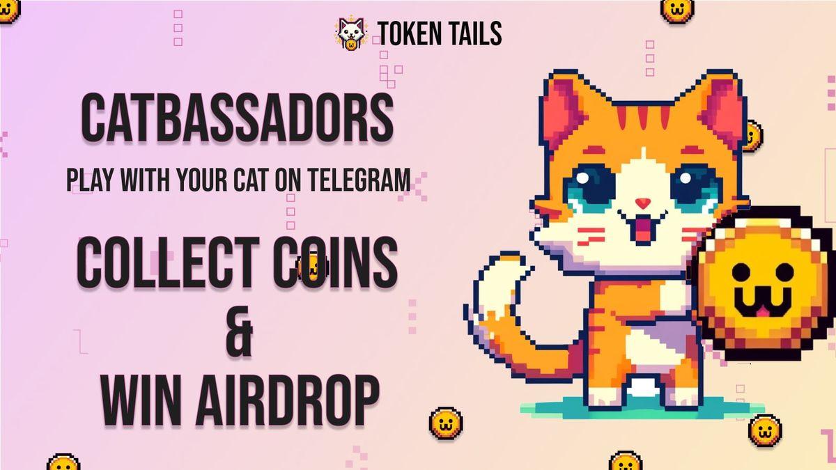 Catbassadors: Play with Your Cat on Telegram and Win Airdrop!